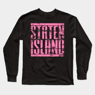 Staten Island Long Sleeve T-Shirt